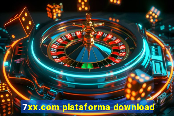 7xx.com plataforma download